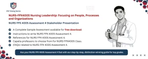 NURS FPX 4005 Assessment 4 Stakeholder Presentation