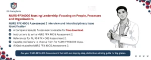 NURS FPX 4005 Assessment 2 Interview and Interdisciplinary Issue Identification