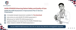 NURS FPX 4035 Assessment 3 Improvement Plan In-Service Presentation