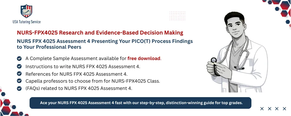 NURS FPX 4025 Assessment 4 Presenting Your PICO(T) Process Findings to Your Professional Peers